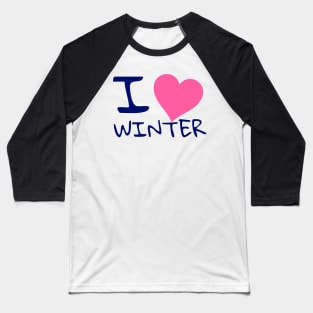 I love winter Baseball T-Shirt